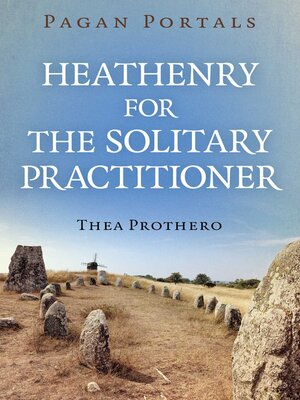 cover image of Pagan Portals--Heathenry for the Solitary Practitioner